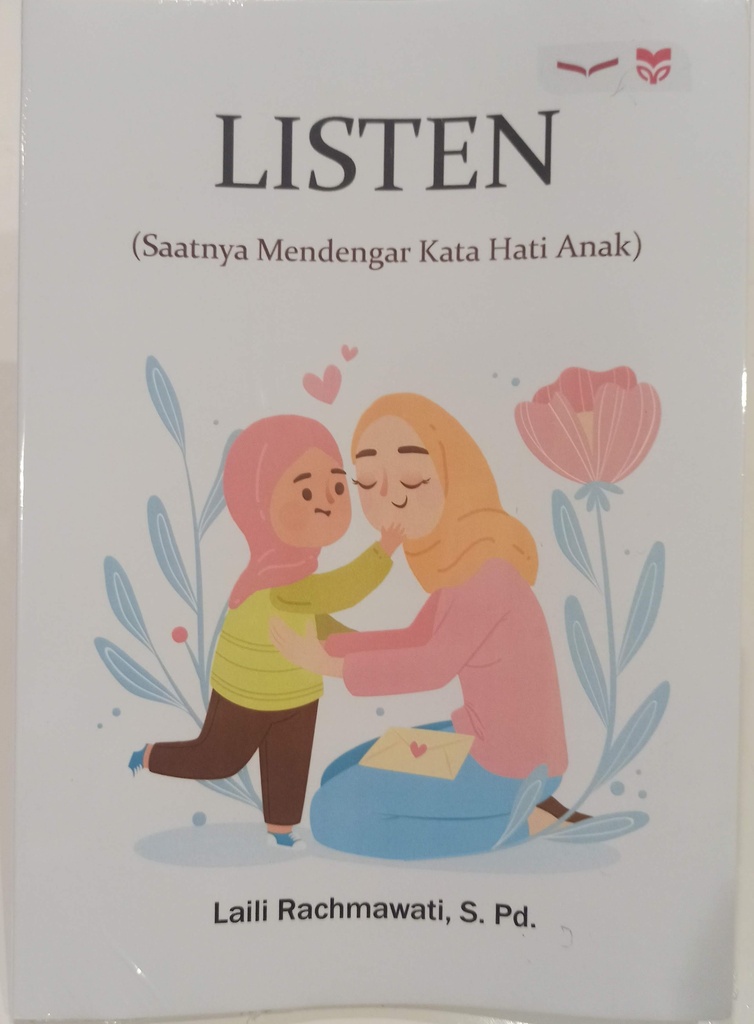 LISTEN (Saatnya Mendengar Kata Hati Anak)